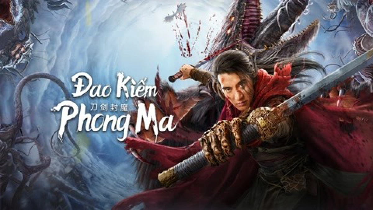 Đao Kiếm Phong Ma (The Legend Of Enveloped Demons)